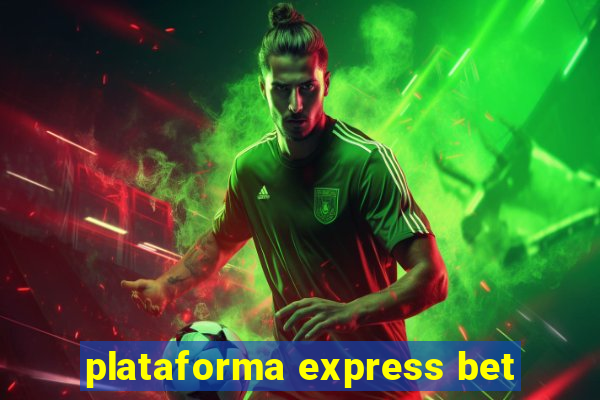 plataforma express bet